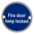 TSS Fire Door Keep Locked Sign Face Fix